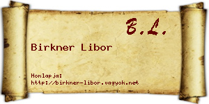 Birkner Libor névjegykártya
